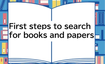 First steps to search for books and papers